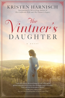 The Vintner's Daughter - Kristen Harnisch