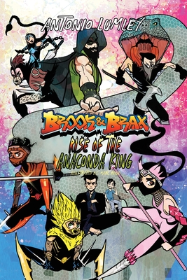 Brook & Brax: Rise of the Anaconda King - Antonio Lumley