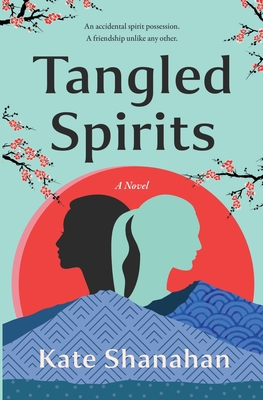 Tangled Spirits - Kate Shanahan