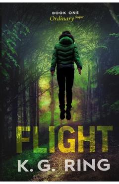 Coperta cărții 'Flight - K. G. Ring'