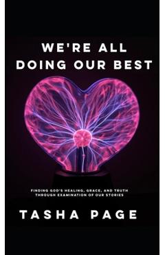 Coperta cărții 'We're All Doing Our Best - Tasha Page'