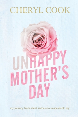 Unhappy Mother's Day - Cheryl Cook
