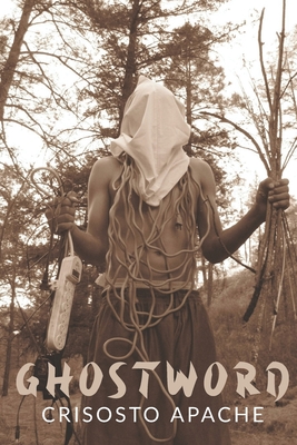 Ghostword - Crisosto Apache