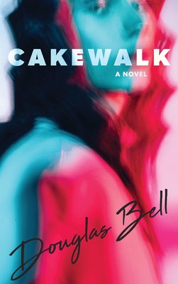 Cakewalk - Douglas Bell