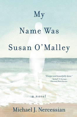 My Name Was Susan O'Malley - Michael J. Nercessian