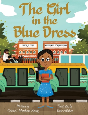 The Girl in the Blue Dress - Celeste T. Morehead-rettig