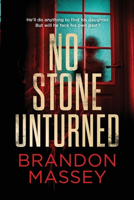 No Stone Unturned - Brandon Massey