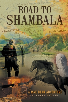 Road to Shambala - Larry Mollin