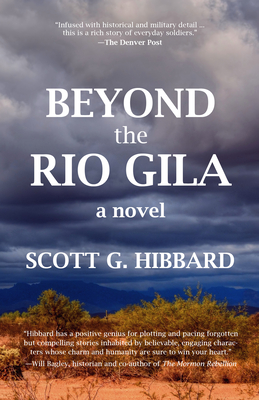 Beyond the Rio Gila - Scott G. Hibbard