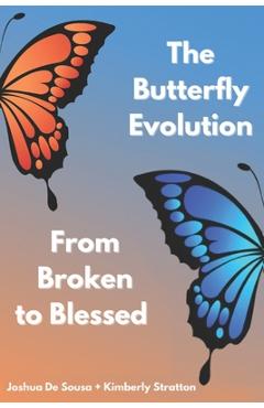 Coperta cărții 'The Butterfly Evolution from broken to blessed - Kimberly Stratton'