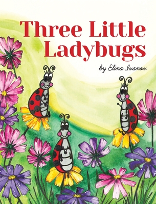 Three Little Ladybugs - Elina Ivanov