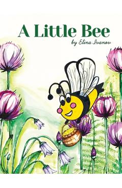 Coperta cărții 'A Little Bee - Elina Ivanov'