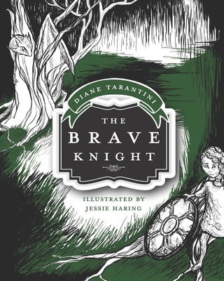 The Brave Knight - Jessie Haring