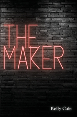 The Maker: Supernaturals of New Brecken Book I - Kelly Cole