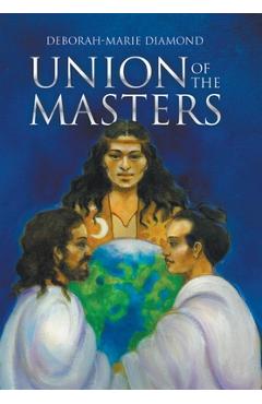 Poza produsului Union of the Masters - Deborah-marie Diamond