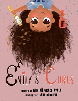Emily's Curls - Miriah Grace Ayala