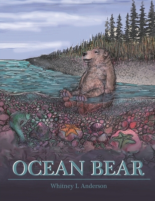 Ocean Bear - Whitney L. Anderson
