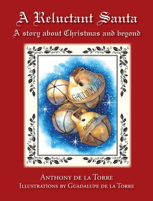 A Reluctant Santa - Anthony De La Torre