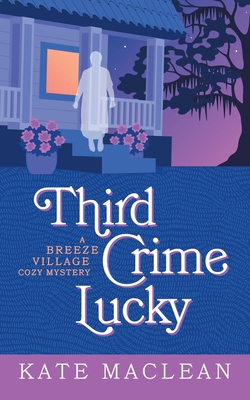 Third Crime Lucky - Kate Maclean