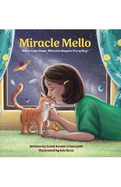 Coperta cărții 'Miracle Mello - Sahel Amani-ghoreyshi'