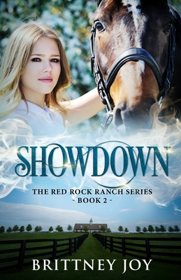 Showdown (Red Rock Ranch, book 2) - Brittney Joy