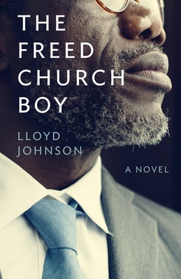 The Freed Church Boy - Lloyd Johnson