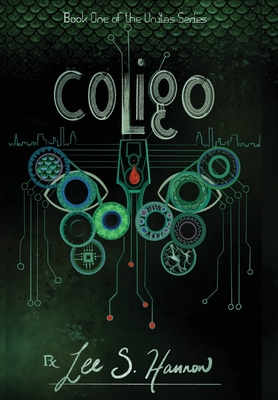 Coligo: Book #1, The UNITAS Series - Lee S. Hannon