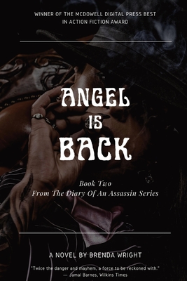 Angel is Back: Book Two From The Diary Of an Assassin Series - Brenda Wright