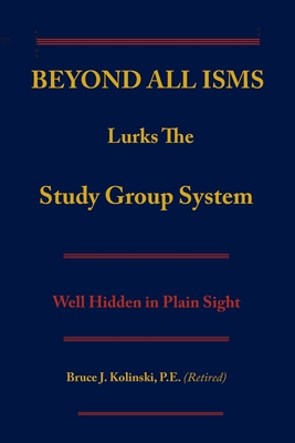 Coperta cărții 'Beyond All Isms - Bruce J. Kolinski'