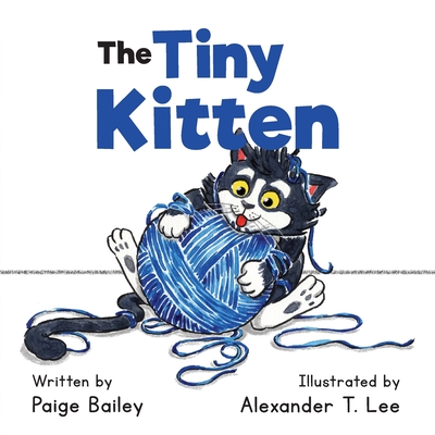 The Tiny Kitten - Paige Bailey