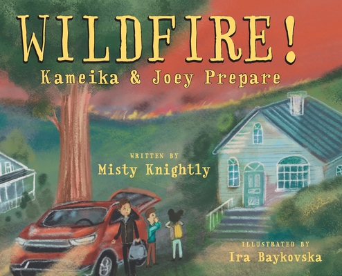 Wildfire! Kameika & Joey Prepare - Misty Knightly