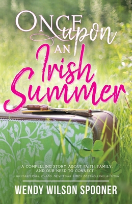 Once Upon an Irish Summer - Wendy Wilson Spooner