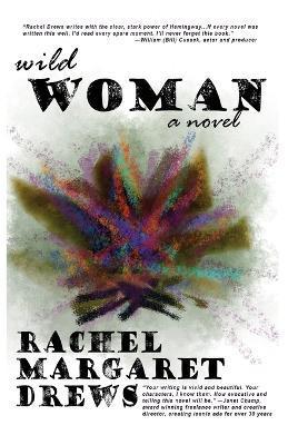 Wild Woman - Rachel M. Drews