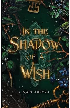 Coperta cărții 'In the Shadow of a Wish: A Fareview Fairytale, Book 1 - Maci Aurora'