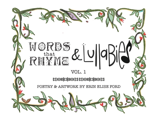 Words That Rhyme & Lullabies - Erin Elise Ford