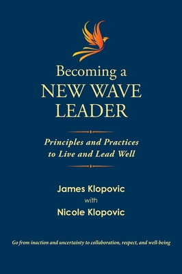 Becoming a New Wave Leader - James Klopovic