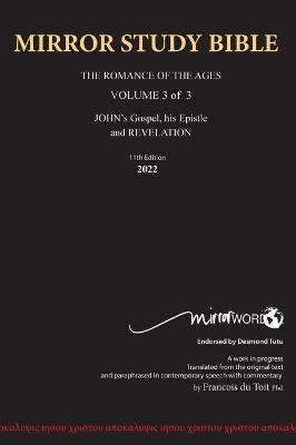 11th Edition Hard Cover MIRROR STUDY BIBLE VOLUME 3 of 3 John's Writings; Gospel; Epistle & Apocalypse - Du Toit