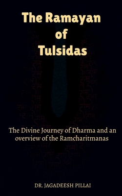 The Ramayan of Tulsidas - Jagadeesh