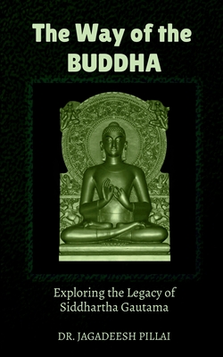 The Way of the Buddha - Jagadeesh