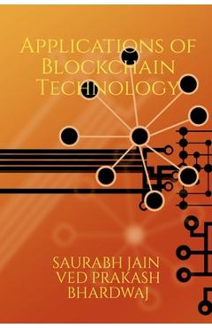 Coperta cărții 'Emerging Applications of Blockchain Technology: Develop a deeper understanding of emerging areas within the realm of'