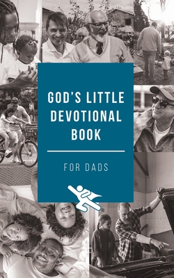 God's Little Devotional Book for Dads - Honor Books