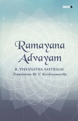Ramayana Advayam - V Krishnamurthy