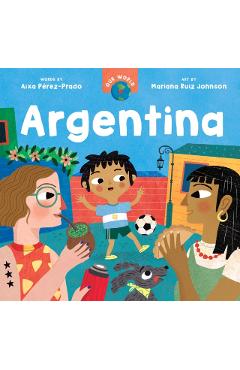 Our World: Argentina - Aixa Pérez-prado