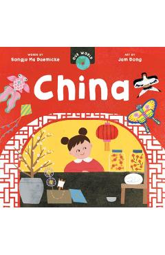 Our World: China - Songju Ma Daemicke