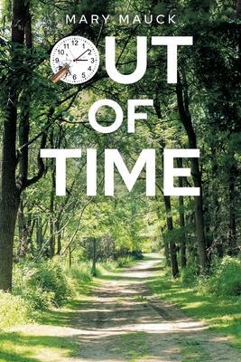 Out Of Time - Mary Mauck