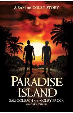 Poza produsului Paradise Island: A Sam and Colby Story - Sam Golbach