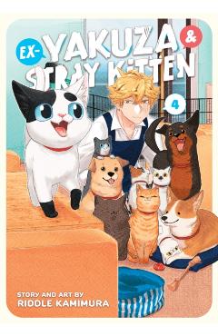 Ex-Yakuza and Stray Kitten Vol. 4 - Riddle Kamimura