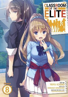 Classroom of the Elite (Manga) Vol. 8 - Syougo Kinugasa