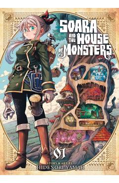 Soara and the House of Monsters Vol. 1 - Hidenori Yamaji