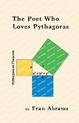 The Poet Who Loves Pythagoras - Fran Abrams